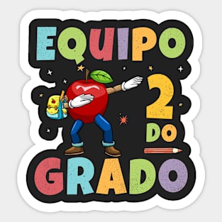 Equipo 2do Grado 1st Day of School Back To School Spanish Sticker